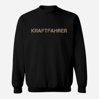 Kraftfahrer Sweatshirt für Herren, Schwarz mit Schriftzug - Seseable