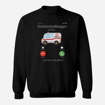 Krankenwagen Telefonbutton Sweatshirt, Lustiges Rettungsdienst-Design - Seseable