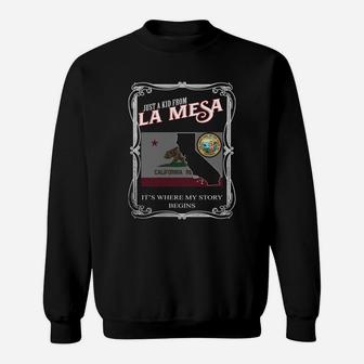 La Mesa California Is Where My Story Begins Sweatshirt - Seseable