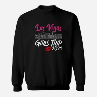 Las Vegas Girls Trip 2021 Bachelorette Party Sweatshirt - Seseable