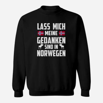 Lass Mich Gedanken Sind In Norwegen Sweatshirt - Seseable
