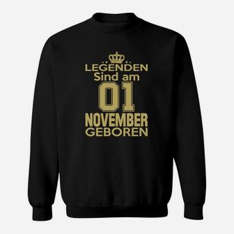 Legenden Sind Am 01 November Geboren Sweatshirt - Seseable
