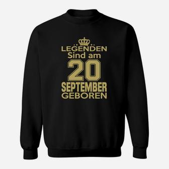 Legenden Sind Am 20 September Geboren Sweatshirt - Seseable