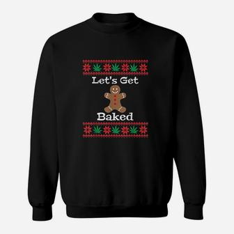 Let's Get Baked Gingerbread Man Cookie Christmas Sweat Shirt - Seseable