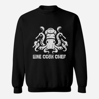 Line Cook Chef Culinary Pun Octopus Kitchen Funny Gift Sweatshirt - Seseable