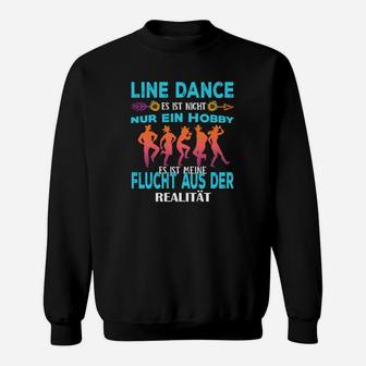 Linie Tanz Es Ist Nicht Nur Ein Hobby- Sweatshirt - Seseable