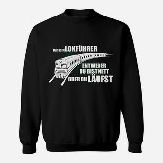 Lokführer Nett Laufen Nur Online Sweatshirt - Seseable