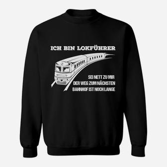 Lokführer Weg Lange Nur Online Sweatshirt - Seseable