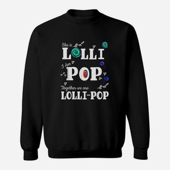 Lolli Pop She Is Lolli Grandmother Grandfather Sweat Shirt - Seseable