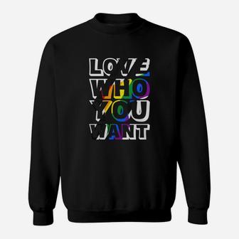 Love Who You Want Straight Ally Flag Lgbt Pride 2020 Sweat Shirt - Seseable