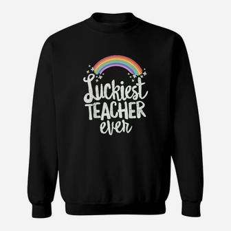 Luckiest Teacher Ever St Patricks Day School Gift Sweat Shirt - Seseable