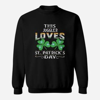 Lucky Shamrock This Juggler Loves St Patricks Day Funny Job Title Sweat Shirt - Seseable