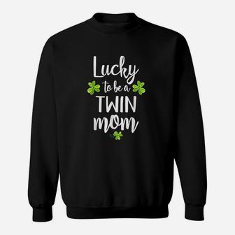 Lucky To Be A Twin Mom St Patricks Day Mom Sweat Shirt - Seseable