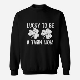 Lucky To Be A Twin Mom St Patrick's Day Sweat Shirt - Seseable