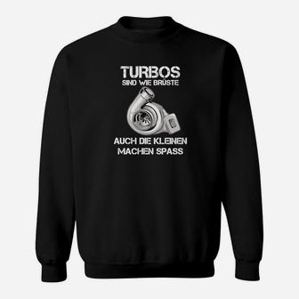 Lustiges Herren Sweatshirt Turbos sind wie Brüste - Spaß auch bei kleinen - Seseable