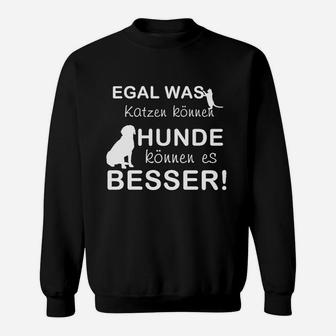 Lustiges Hunde-Fan Sweatshirt 'Katzen vs. Hunde – Wer ist besser?' - Seseable