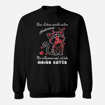 Lustiges Katzenliebhaber Sweatshirt: Leben voller Hindernisse, habe meine Katze - Seseable