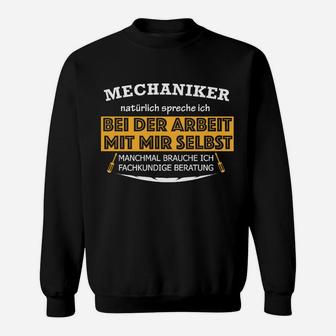 Lustiges Mechaniker Sweatshirt für Selbstgespräch Experten - Seseable