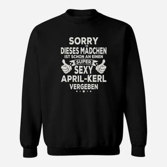 Lustiges Spruch-Sweatshirt für Frauen, Vergeben an Sexy April-Mann - Seseable