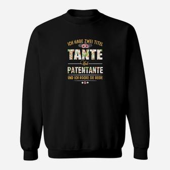 Lustiges Sweatshirt Tante & Patentante, Geschenkidee für stolze Tanten - Seseable