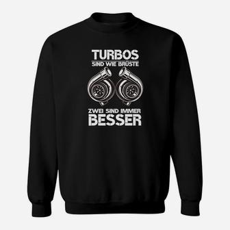 Lustiges Turbolader Motiv Sweatshirt: Zwei sind immer besser - Seseable