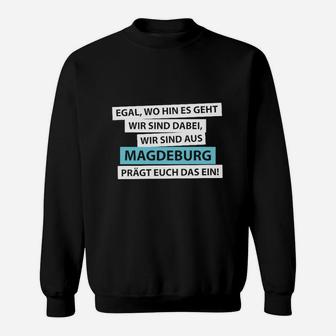 Magdeburg Stolz Sweatshirt, Lokalpatriot Design für Magdeburger - Seseable