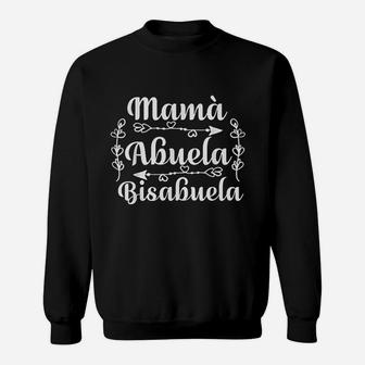 Mama Abuela Bisabuela Spanish Mother Day Sweat Shirt - Seseable