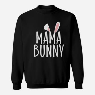 Mama Bunny Woman Family Rabbit Matching Couple Easter Sweat Shirt - Seseable