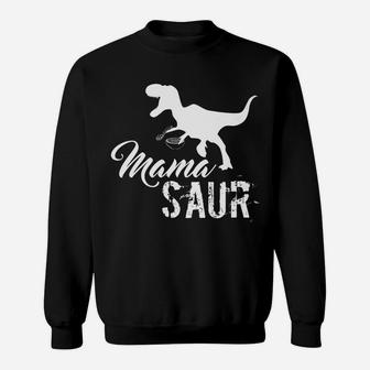 Mama Dinosaur Mama Saurus Proud Mama And Wife Sweat Shirt - Seseable