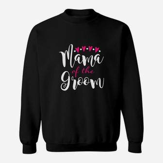 Mama Of The Groom For Mother Wedding Party Shirts Sweat Shirt - Seseable