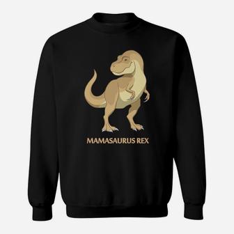 Mamasaurus Rex Mommy Trex Dinosaur Sweat Shirt - Seseable