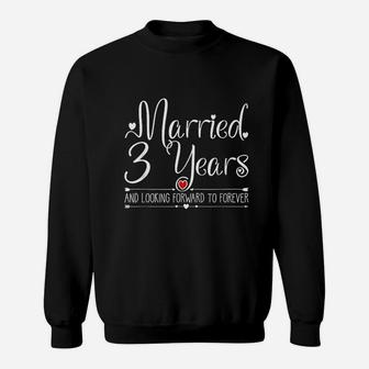 Married 3 Years Ago Wedding Anniversary Gift For Her Couples Sweatshirt - Seseable