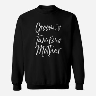 Matching Family Bridal Party Gift Grooms Fabulous Mother Sweat Shirt - Seseable