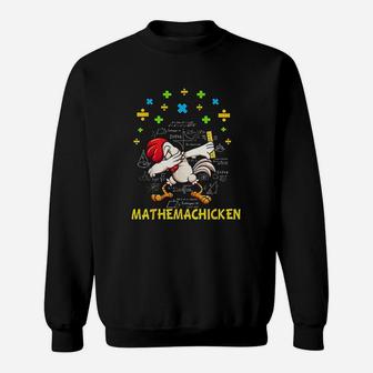 Mathemachicken Rooster Dabbing Funny For Math Lovers Sweatshirt - Seseable