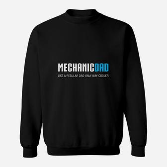 Mechanic Dad Funny Cute Fathers Day Gift Sweat Shirt - Seseable