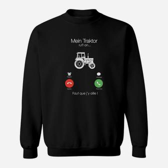 Mehrsprachiges Traktor Sweatshirt Mein Traktor ruft an... Faut que j'y aille!, Lustig - Seseable