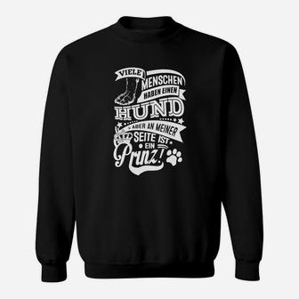 Mein Hund Ist mein Prinz Sweatshirt - Seseable