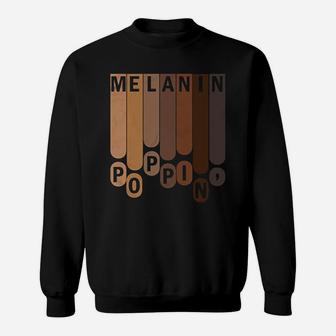 Melanin Popping Vintage Gift Sweat Shirt - Seseable