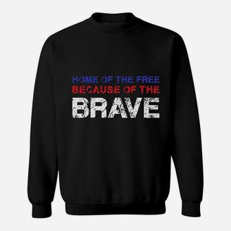 Memorial Day Home Of The Free Because Of The Brave Graphic Sweatshirt - Seseable
