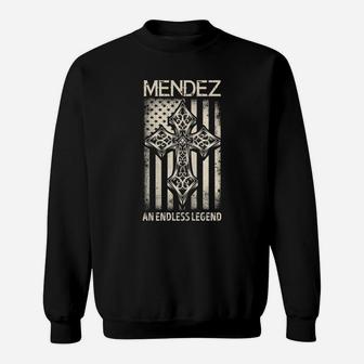 Mendez An Endless Legend Name Shirts Sweat Shirt - Seseable
