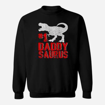 Mens 1 Daddysaurus T Rex Dinosaur Funny Fathers Day Gift Premium Sweat Shirt - Seseable
