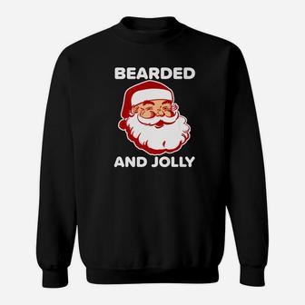 Mens Bearded And Jolly Funny Christmas Santa Humor Sweat Shirt - Seseable