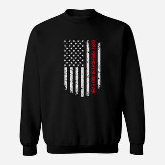 Mens Best Firefighter Dad Ever American Flag Cool Sweat Shirt - Seseable
