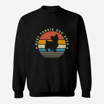 Mens Best Yorkie Dad Ever Funny Yorkie Dog Vintage Gifts Sweat Shirt - Seseable