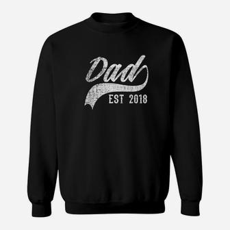 Mens Dad Est 2018 New Father Papa Baby Son Daughter Sweat Shirt - Seseable