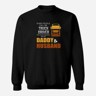 Mens Daddy Husband Trucker Truck Driver Shirt Men Women Gift Sweat Shirt - Seseable