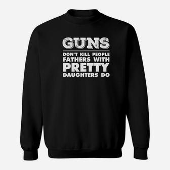 Mens Dads With Pretty Daughters Funny Fathers Day Gif Premium Sweat Shirt - Seseable