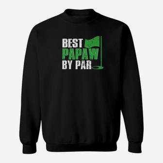 Mens Fathers Day Best Papaw By Par Funny Golf Gif Sweat Shirt - Seseable