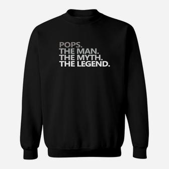 Mens Fathers Day Dad T Shirt Pops The Man The Myth The Legend Black Men Sweat Shirt - Seseable