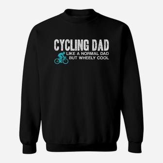 Mens Funny Cycling Dad Gift Wheely Cool Cyclist Biking T Shirt Sweat Shirt - Seseable